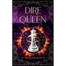 Dire Queen: A Paranormal Academy Urban Fantasy (Leah Ackerman Book 5)