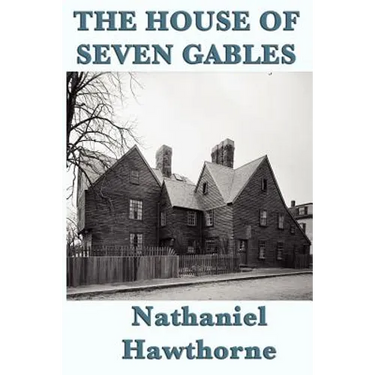 The House of Seven Gables