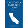 California Evidence Code; 2023 Edition