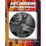 Art Museum - Dots Lines Spirals Coloring Book: New kind of stress relief coloring book for adults
