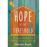 Hope at the Threshold