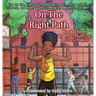 On the Right Path: Book Three