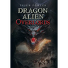 Dragon Alien Overlords