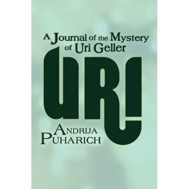 Uri: A Journal of the Mystery of Uri Geller