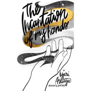 The Incantation of My Hands