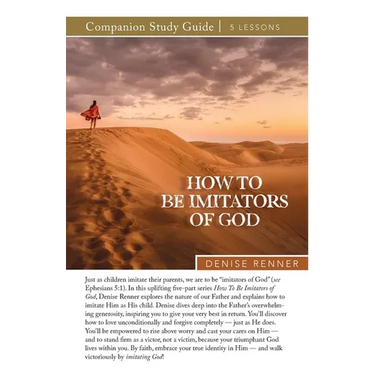 How To Be Imitators of God Study Guide
