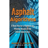Asphalt and Algorithms: A Road Warrior's Playbook for Winning Results in the Hybrid Sales Arena