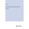 History of the Britons (Historia Brittonum): in large print