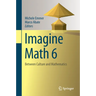 Imagine Math 6: Between Culture and Mathematics
