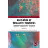 Regulation of Extractive Industries: Community Engagement in the Arctic