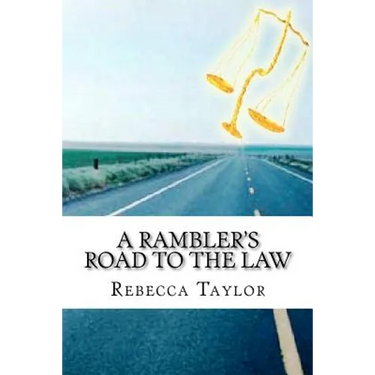 A Rambler's Road To The Law