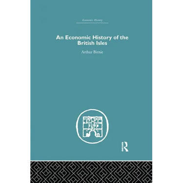 An Economic History of the British Isles