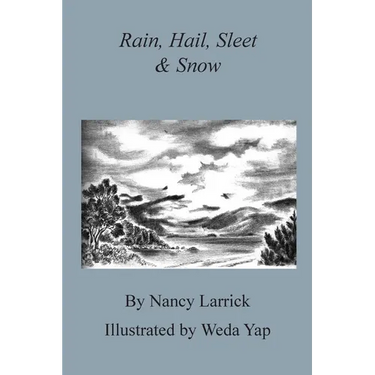 Rain, Hail, Sleet & Snow