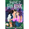Faking with the Fae King: A Cozy Fantasy Romance