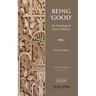 Being 'Good': An Ontological View of Ethics