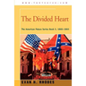 The Divided Heart: The American Palace Series Book 5, 1860-1865