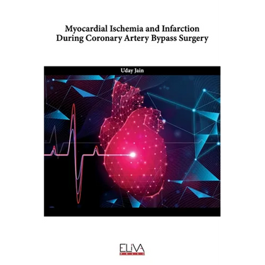 Myocardial Ischemia and Infarction During Coronary Artery Bypass Surgery