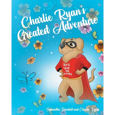Charlie Ryan's Greatest Adventure