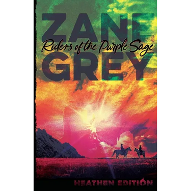 Riders of the Purple Sage (Heathen Edition)