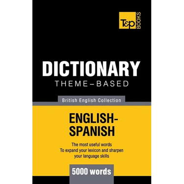 Theme-based dictionary British English-Spanish - 5000 words