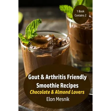 Gout & Arthritis Friendly Smoothie Recipes: Chocolate & Almond Lovers