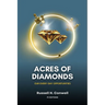 Acres of Diamonds: Our Every-day Opportunities (Easy-to-Read Layout)
