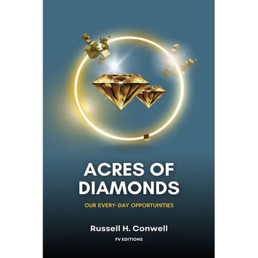 Acres of Diamonds: Our Every-day Opportunities (Easy-to-Read Layout)