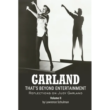 Garland - That's Beyond Entertainment - Reflections on Judy Garland Volume 2