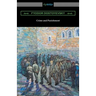 Crime and Punishment (Translated by Constance Garnett with an Introduction by Nathan B. Fagin)