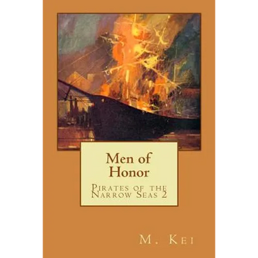 Pirates of the Narrow Seas 2: Men of Honor