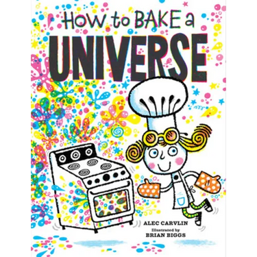 How to Bake a Universe