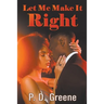 Let Me Make It Right