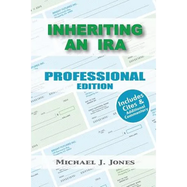 Inheriting an IRA Professional Edition