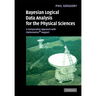 Bayesian Logical Data Analysis for the Physical Sciences: A Comparative Approach with Mathematica(r) Support