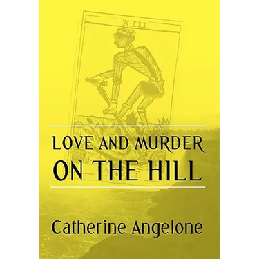 Love and Murder on the Hill