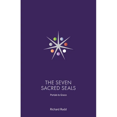 The Seven Sacred Seals: Portals To Grace