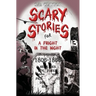 Scary Stories for a Fright in the Night