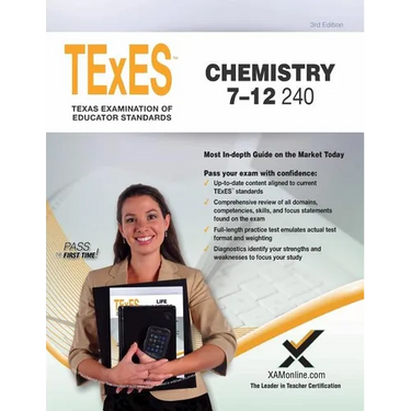 TExES Chemistry 7-12 240 Teacher Certification Study Guide Test Prep
