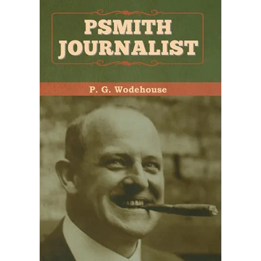Psmith, Journalist