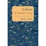 Echoes: The Boudhanath Teachings