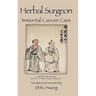 Herbal Surgeon Immortal Cancer Care
