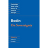 Bodin: On Sovereignty