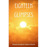 Eighteen Glimpses