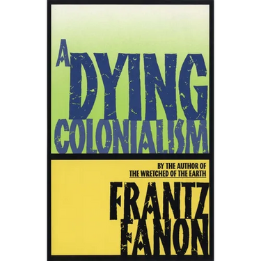 A Dying Colonialism