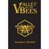 Valley of the Bees: Omnibus