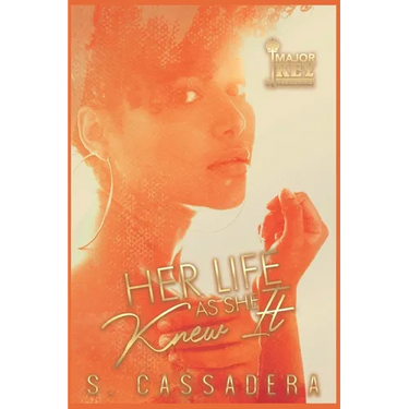 Her Life As She Knew It