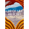 Land of Milk and Honey