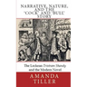 Narrative, Nature, and the 'Cock' and 'Bull' Story: The Lockean Tristram Shandy and the Modern Novel
