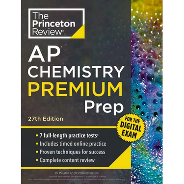 Princeton Review AP Chemistry Premium Prep, 27th Edition: 7 Practice Tests + Digital Practice Online + Content Review