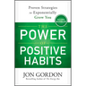 The Power of Positive Habits